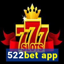 522bet app